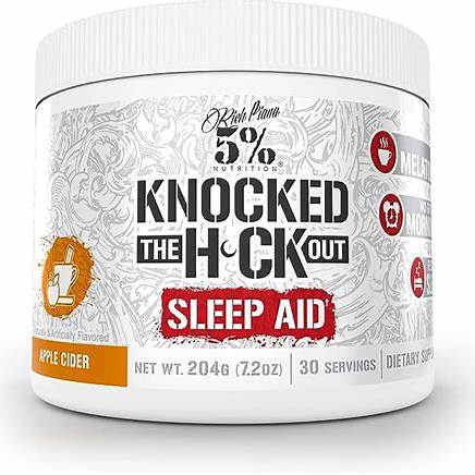 5% KNOCKED THE FUCK OUT Sleep Aid